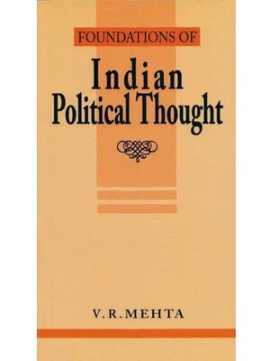 cover image of FOUNDATIONS OF INDIAN POLITICAL THOUGHT (PB 2022)